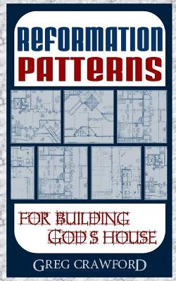 Book cover for Reformation Patterns For Building Gods House