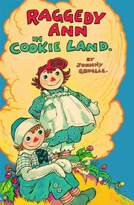 Cover of Raggedy Ann in Cookie Land