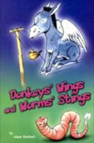 Cover of Donkeys Wings and Worm Stings
