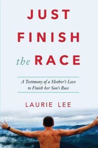 Cover of Just Finish the Race
