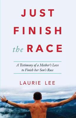 Book cover for Just Finish the Race