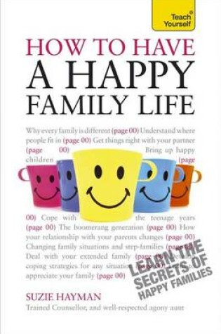 Cover of Have a Happy Family Life: Teach Yourself