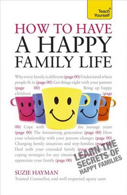 Book cover for Have a Happy Family Life: Teach Yourself