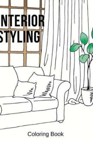 Cover of Interior Styling Coloring Book