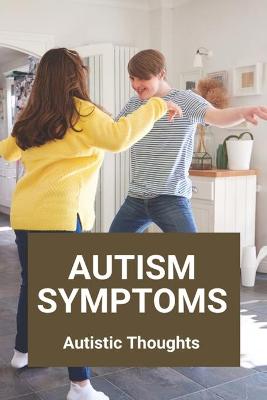 Book cover for Autism Symptoms