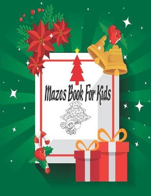 Book cover for Mazes Book For Kids