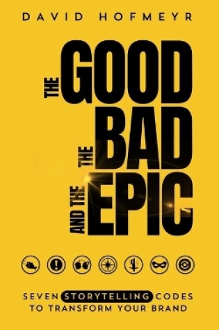 Cover of The Good The Bad And The Epic