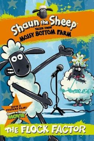 Cover of Shaun the Sheep: The Flock Factor