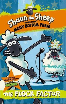 Book cover for Shaun the Sheep: The Flock Factor