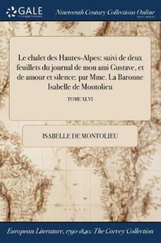 Cover of Le Chalet Des Hautes-Alpes