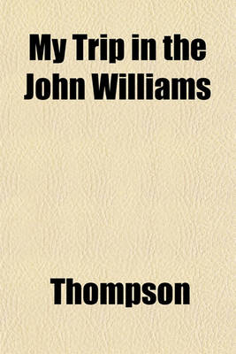 Book cover for My Trip in the John Williams