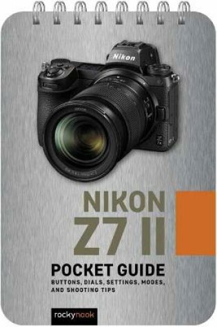 Cover of Nikon Z7 II: Pocket Guide