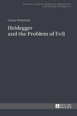 Book cover for Heidegger and the Problem of Evil