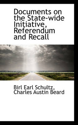 Book cover for Documents on the State-Wide Initiative, Referendum and Recall