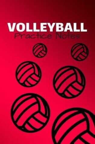 Cover of Volleyball Practice Notes