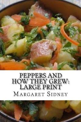 Book cover for Peppers and How They Grew