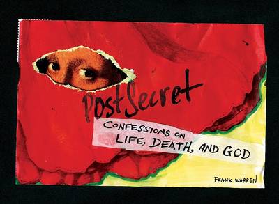 Book cover for Postsecret: Confessions on Life, Death, and God