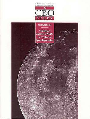 Cover of A Budgetary Analysis of NASA's New Vision for Space Exploration