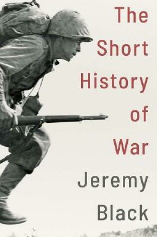 Cover of A Short History of War