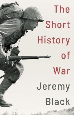 Book cover for A Short History of War