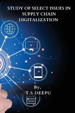 Cover of Study of Select Issues in Supply Chain Digitalization