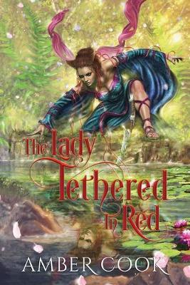 Book cover for The Lady Tethered in Red