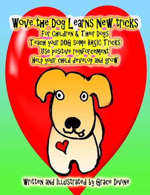 Book cover for Wove the Dog Learns New Tricks For Children & Their Dogs Teach Your Dog Some Basic Tricks