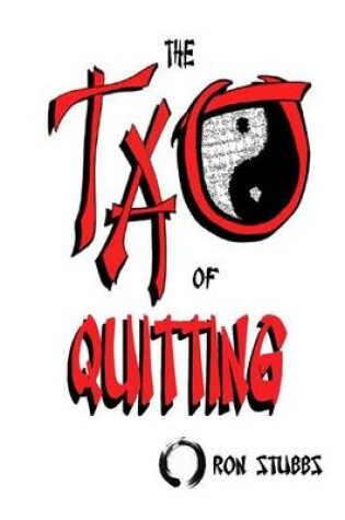 Cover of The TAO of Quitting