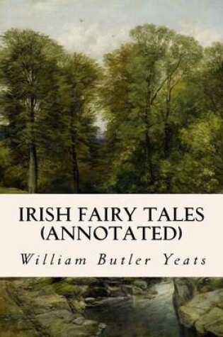 Cover of Irish Fairy Tales (annotated)