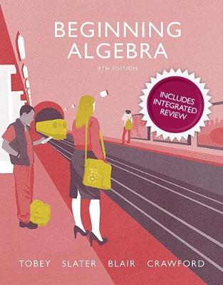Book cover for Beginning Algebra Plus New Integrated Review Mylab Math and Worksheets - Access Card Package