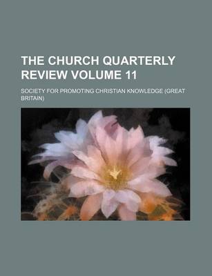 Book cover for The Church Quarterly Review Volume 11