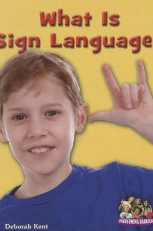 Cover of What Is Sign Language?