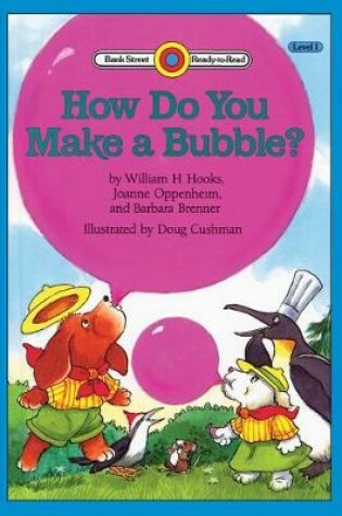 Cover of How Do You Make a Bubble?