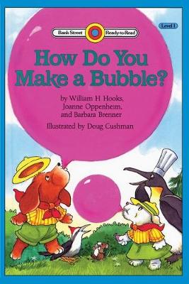 Book cover for How Do You Make a Bubble?