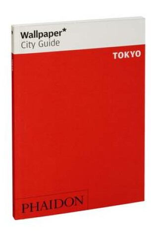 Cover of Wallpaper* City Guide Tokyo 2012 (2nd)
