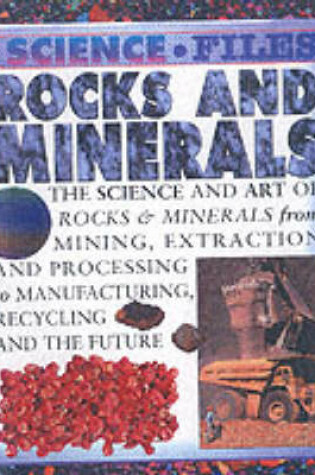 Cover of Science Files Rocks & Minerals