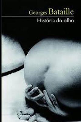 Book cover for Historia do olho (Portuguese edition) + Biografia