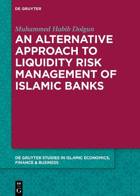 Cover of An Alternative Approach to Liquidity Risk Management of Islamic Banks