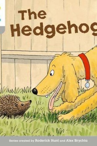 Cover of Oxford Reading Tree: Level 1: Wordless Stories B: Hedgehog