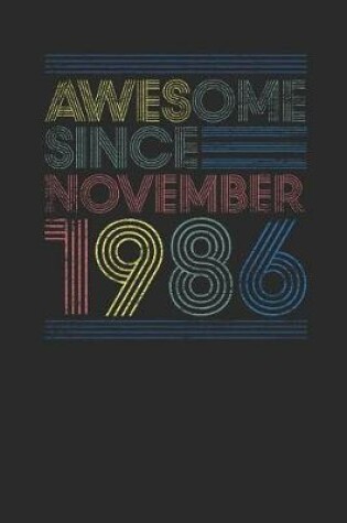Cover of Awesome Since November 1986