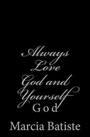 Cover of Always Love God and Yourself