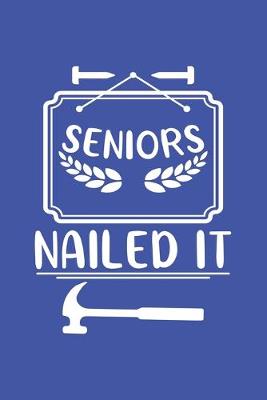 Book cover for Seniors Nailed It