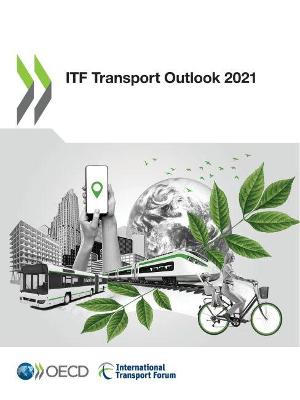 Book cover for ITF transport outlook 2021