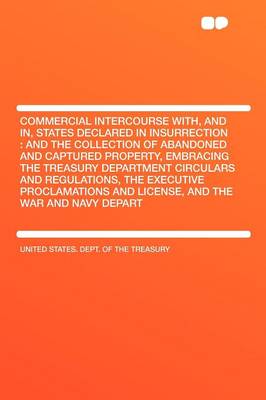 Book cover for Commercial Intercourse With, and In, States Declared in Insurrection
