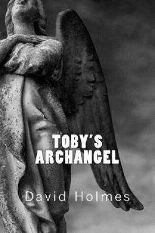 Cover of Toby's Archangel