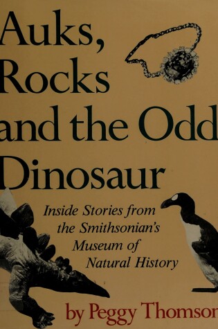 Cover of Auks, Rocks, and the Odd Dinosaur