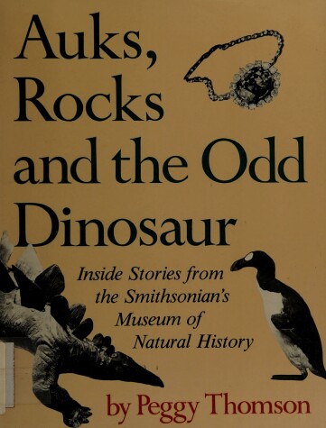 Book cover for Auks, Rocks, and the Odd Dinosaur