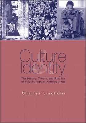 Book cover for Culture and Identity: The History, Theory, and Practice of Psychological Anthropology