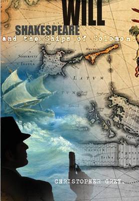 Book cover for Will Shakespeare and the Ships of Solomon