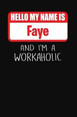 Cover of Hello My Name Is Faye